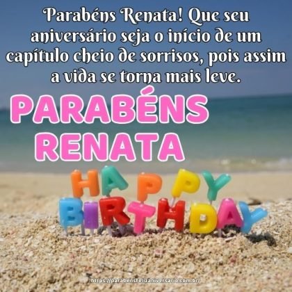 Parabéns Renata! Que seu aniversário seja o início de um capítulo cheio de sorrisos Parabéns Renata! Que seu aniversário seja o início de um capítulo cheio de sorrisos