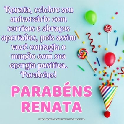 Renata, celebre seu aniversário com sorrisos e abraços apertados Renata, celebre seu aniversário com sorrisos e abraços apertados