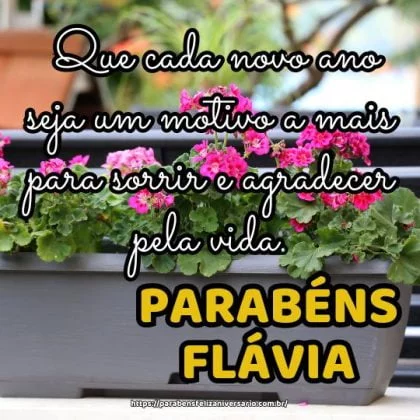 Parabéns Flávia! Que cada novo ano seja um motivo a mais para sorrir e agradecer pela vida. Parabéns Flávia! Que cada novo ano seja um motivo a mais para sorrir e agradecer pela vida.