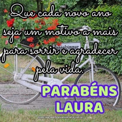 Parabéns Laura! Que cada novo ano seja um motivo a mais para sorrir e agradecer pela vida. Parabéns Laura! Que cada novo ano seja um motivo a mais para sorrir e agradecer pela vida.