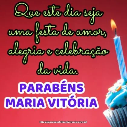 Feliz aniversário Maria Vitória! Que este dia seja uma festa de amor, alegria e celebração da vida. Parabéns!