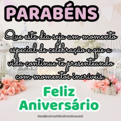 Parabéns e Feliz aniversário! Que este dia seja um momento especial de celebração e que a vida continue te presenteando com momentos incríveis. Parabéns e Feliz aniversário! Que este dia seja um momento especial de celebração e que a vida continue te presenteando com momentos incríveis.