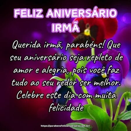 Querida irmã, parabéns! Que seu aniversário seja repleto de amor e alegria, pois você faz tudo ao seu redor ser melhor. Celebre este dia com muita felicidade. Querida irmã, parabéns! Que seu aniversário seja repleto de amor e alegria, pois você faz tudo ao seu redor ser melhor. Celebre este dia com muita felicidade.