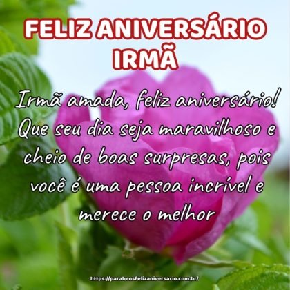 Irmã amada, feliz aniversário! Que seu dia seja maravilhoso e cheio de boas surpresas, pois você é uma pessoa incrível e merece o melhor. Irmã amada, feliz aniversário! Que seu dia seja maravilhoso e cheio de boas surpresas, pois você é uma pessoa incrível e merece o melhor.