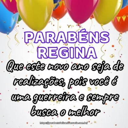 Parabéns Regina! Que este novo ano seja de realizações, pois você é uma guerreira e sempre busca o melhor. Parabéns Regina! Que este novo ano seja de realizações, pois você é uma guerreira e sempre busca o melhor.