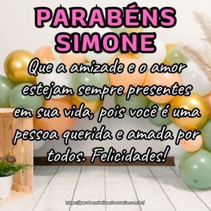 Parabéns Simone! Que a amizade e o amor estejam sempre presentes em sua vida, pois você é uma pessoa querida e amada por todos. Felicidades! Parabéns Simone! Que a amizade e o amor estejam sempre presentes em sua vida, pois você é uma pessoa querida e amada por todos. Felicidades!