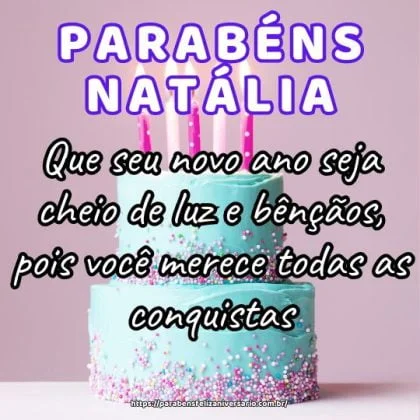 Parabéns Natália! Que seu novo ano seja cheio de luz e bênçãos, pois você merece todas as conquistas. Parabéns Natália! Que seu novo ano seja cheio de luz e bênçãos, pois você merece todas as conquistas.