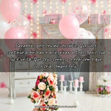 Parabéns pelo seu aniversário! Que você continue a brilhar e a inspirar a todos, pois sua luz é única. Que seus sonhos se realizem e que você seja sempre feliz! Parabéns pelo seu aniversário! Que você continue a brilhar e a inspirar a todos, pois sua luz é única. Que seus sonhos se realizem e que você seja sempre feliz!