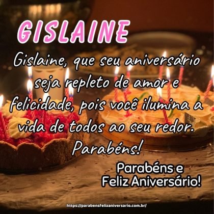 Gislaine, que seu aniversário seja repleto de amor e felicidade, pois você ilumina a vida de todos ao seu redor. Parabéns! Gislaine, que seu aniversário seja repleto de amor e felicidade, pois você ilumina a vida de todos ao seu redor. Parabéns!