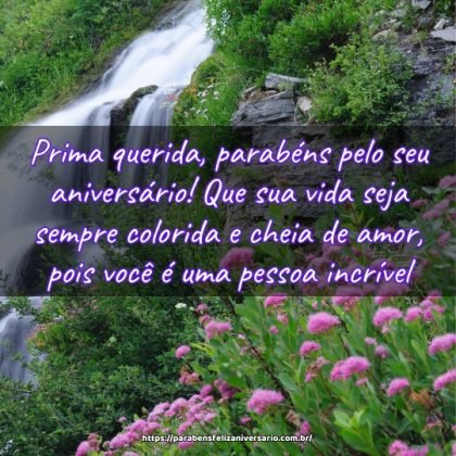 Prima querida, parabéns pelo seu aniversário! Que sua vida seja sempre colorida e cheia de amor, pois você é uma pessoa incrível. Prima querida, parabéns pelo seu aniversário! Que sua vida seja sempre colorida e cheia de amor, pois você é uma pessoa incrível.