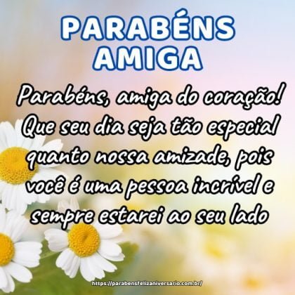 Parabéns, amiga do coração! Que seu dia seja tão especial quanto nossa amizade, pois você é uma pessoa incrível e sempre estarei ao seu lado. Parabéns, amiga do coração! Que seu dia seja tão especial quanto nossa amizade, pois você é uma pessoa incrível e sempre estarei ao seu lado.