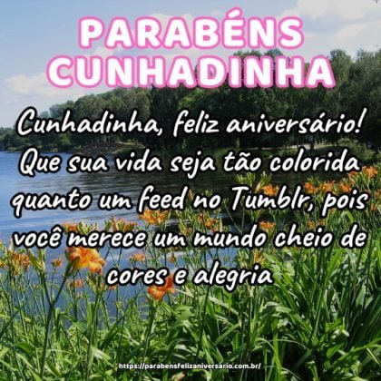 Cunhadinha, feliz aniversário! Que sua vida seja tão colorida quanto um feed no Tumblr, pois você merece um mundo cheio de cores e alegria. Cunhadinha, feliz aniversário! Que sua vida seja tão colorida quanto um feed no Tumblr, pois você merece um mundo cheio de cores e alegria.