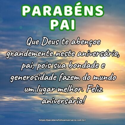 Que Deus te abençoe grandemente neste aniversário, pai, pois sua bondade e generosidade fazem do mundo um lugar melhor. Feliz aniversário! Que Deus te abençoe grandemente neste aniversário, pai, pois sua bondade e generosidade fazem do mundo um lugar melhor. Feliz aniversário!