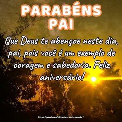 Que Deus te abençoe neste dia, pai, pois você é um exemplo de coragem e sabedoria. Feliz aniversário! Que Deus te abençoe neste dia, pai, pois você é um exemplo de coragem e sabedoria. Feliz aniversário!