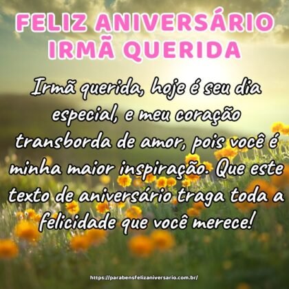 Irmã querida, hoje é seu dia especial, e meu coração transborda de amor, pois você é minha maior inspiração. Que este texto de aniversário traga toda a felicidade que você merece! Irmã querida, hoje é seu dia especial, e meu coração transborda de amor, pois você é minha maior inspiração. Que este texto de aniversário traga toda a felicidade que você merece!