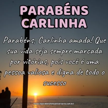 Parabéns, Carlinha amada! Que sua vida seja sempre marcada por vitórias, pois você é uma pessoa valiosa e digna de todo o sucesso. Parabéns, Carlinha amada! Que sua vida seja sempre marcada por vitórias, pois você é uma pessoa valiosa e digna de todo o sucesso.