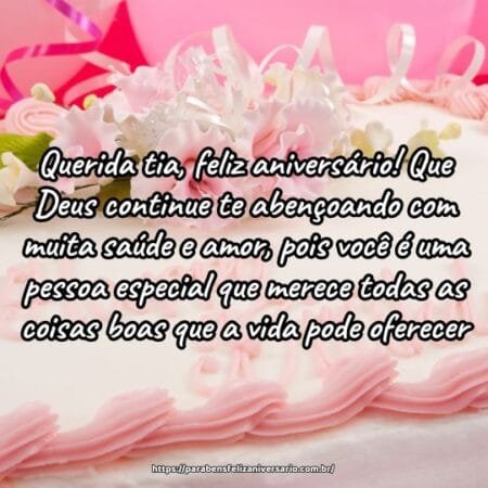 Querida tia, feliz aniversário! Que Deus continue te abençoando com muita saúde e amor, pois você é uma pessoa especial que merece todas as coisas boas que a vida pode oferecer. Querida tia, feliz aniversário! Que Deus continue te abençoando com muita saúde e amor, pois você é uma pessoa especial que merece todas as coisas boas que a vida pode oferecer.