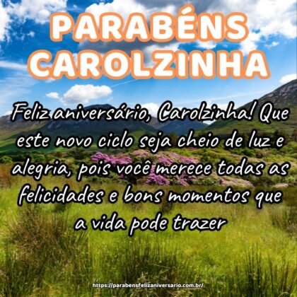 Feliz aniversário, Carolzinha! Que este novo ciclo seja cheio de luz e alegria, pois você merece todas as felicidades e bons momentos que a vida pode trazer. Feliz aniversário, Carolzinha! Que este novo ciclo seja cheio de luz e alegria, pois você merece todas as felicidades e bons momentos que a vida pode trazer.