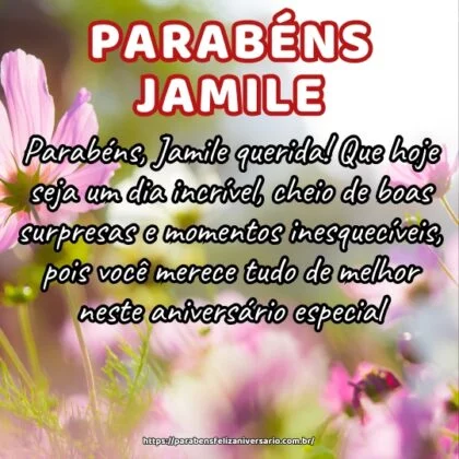 Parabéns, Jamile querida! Que hoje seja um dia incrível, cheio de boas surpresas e momentos inesquecíveis, pois você merece tudo de melhor neste aniversário especial. Parabéns, Jamile querida! Que hoje seja um dia incrível, cheio de boas surpresas e momentos inesquecíveis, pois você merece tudo de melhor neste aniversário especial.