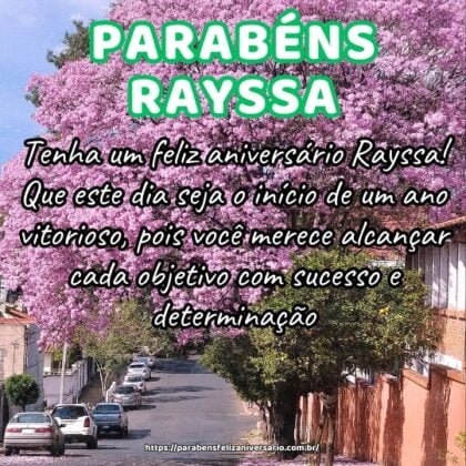 Tenha um feliz aniversário Rayssa! Que este dia seja o início de um ano vitorioso, pois você merece alcançar cada objetivo com sucesso e determinação. Tenha um feliz aniversário Rayssa! Que este dia seja o início de um ano vitorioso, pois você merece alcançar cada objetivo com sucesso e determinação.