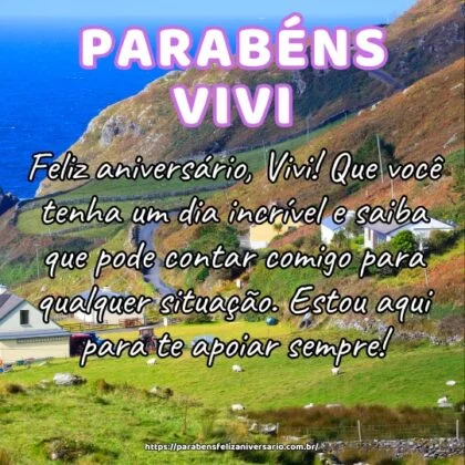Feliz aniversário, Vivi! Que você tenha um dia incrível e saiba que pode contar comigo para qualquer situação. Estou aqui para te apoiar sempre! Feliz aniversário, Vivi! Que você tenha um dia incrível e saiba que pode contar comigo para qualquer situação. Estou aqui para te apoiar sempre!