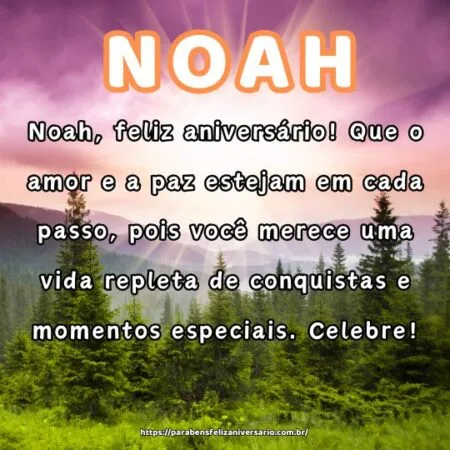 Noah, feliz aniversário! Que o amor e a paz estejam em cada passo, pois você merece uma vida repleta de conquistas e momentos especiais. Celebre! Noah, feliz aniversário! Que o amor e a paz estejam em cada passo, pois você merece uma vida repleta de conquistas e momentos especiais. Celebre!