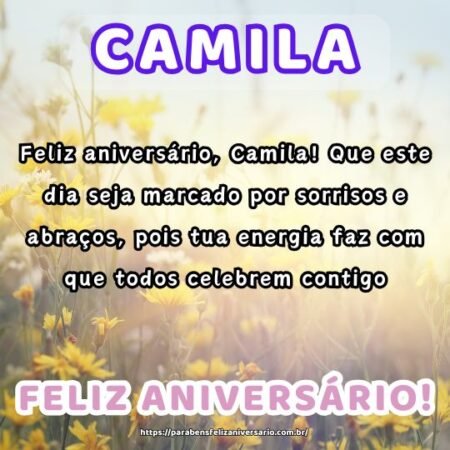 Feliz aniversário, Camila! Que este dia seja marcado por sorrisos e abraços, pois tua energia faz com que todos celebrem contigo. Feliz aniversário, Camila! Que este dia seja marcado por sorrisos e abraços, pois tua energia faz com que todos celebrem contigo.