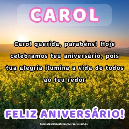 Carol querida, parabéns! Hoje celebramos teu aniversário, pois tua alegria ilumina a vida de todos ao teu redor. Carol querida, parabéns! Hoje celebramos teu aniversário, pois tua alegria ilumina a vida de todos ao teu redor.