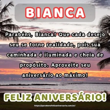 Parabéns, Bianca! Que cada desejo seu se torne realidade, pois sua caminhada é iluminada e cheia de propósito. Aproveite seu aniversário ao máximo!