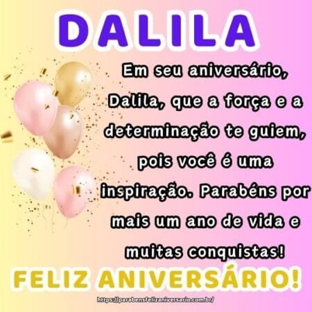 Em seu aniversário, Dalila, que a força e a determinação te guiem, pois você é uma inspiração. Parabéns por mais um ano de vida e muitas conquistas! Em seu aniversário, Dalila, que a força e a determinação te guiem, pois você é uma inspiração. Parabéns por mais um ano de vida e muitas conquistas!