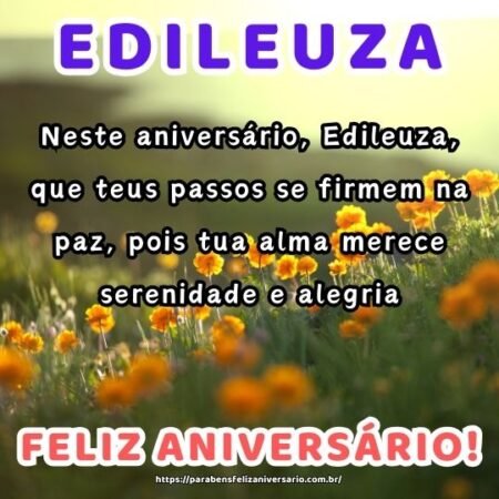 Neste aniversário, Edileuza, que teus passos se firmem na paz, pois tua alma merece serenidade e alegria. Neste aniversário, Edileuza, que teus passos se firmem na paz, pois tua alma merece serenidade e alegria.