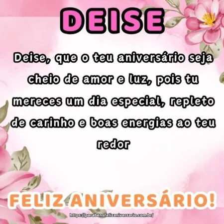 Deise, que o teu aniversário seja cheio de amor e luz, pois tu mereces um dia especial, repleto de carinho e boas energias ao teu redor. Deise, que o teu aniversário seja cheio de amor e luz, pois tu mereces um dia especial, repleto de carinho e boas energias ao teu redor.