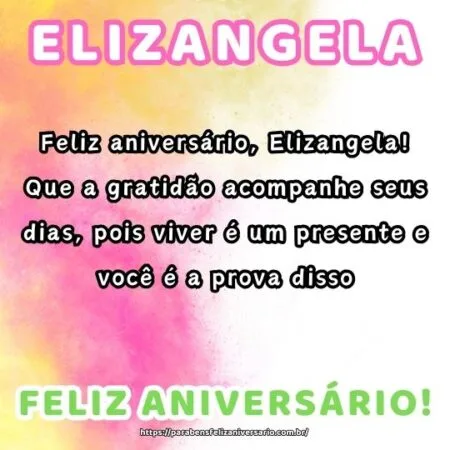 Feliz aniversário, Elizangela! Que a gratidão acompanhe seus dias, pois viver é um presente e você é a prova disso. Feliz aniversário, Elizangela! Que a gratidão acompanhe seus dias, pois viver é um presente e você é a prova disso.