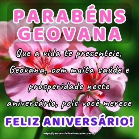 Que a vida te presenteie, Geovana, com muita saúde e prosperidade neste aniversário, pois você merece. Que a vida te presenteie, Geovana, com muita saúde e prosperidade neste aniversário, pois você merece.