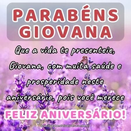 Que a vida te presenteie, Giovana, com muita saúde e prosperidade neste aniversário, pois você merece. Que a vida te presenteie, Giovana, com muita saúde e prosperidade neste aniversário, pois você merece.