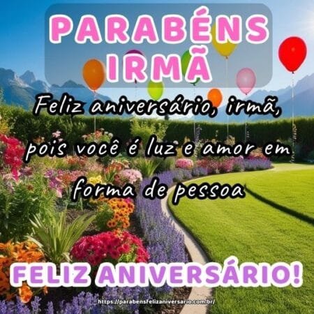 Feliz aniversário, irmã, pois você é luz e amor em forma de pessoa. Feliz aniversário, irmã, pois você é luz e amor em forma de pessoa.