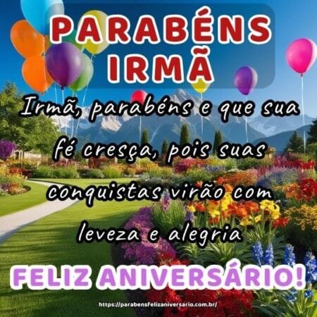 Irmã, parabéns e que sua fé cresça, pois suas conquistas virão com leveza e alegria. Irmã, parabéns e que sua fé cresça, pois suas conquistas virão com leveza e alegria.