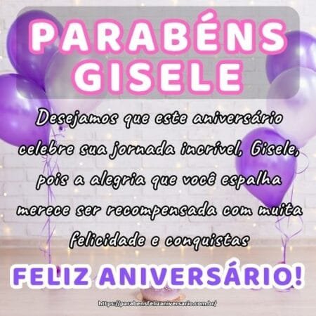Desejamos que este aniversário celebre sua jornada incrível, Gisele, pois a alegria que você espalha merece ser recompensada com muita felicidade e conquistas. Desejamos que este aniversário celebre sua jornada incrível, Gisele, pois a alegria que você espalha merece ser recompensada com muita felicidade e conquistas.