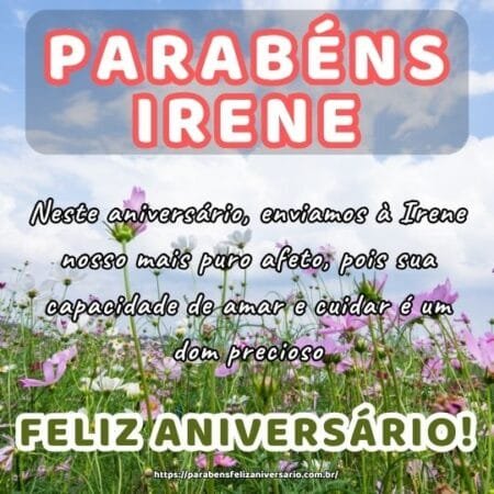 Neste aniversário, enviamos à Irene nosso mais puro afeto, pois sua capacidade de amar e cuidar é um dom precioso. Neste aniversário, enviamos à Irene nosso mais puro afeto, pois sua capacidade de amar e cuidar é um dom precioso.