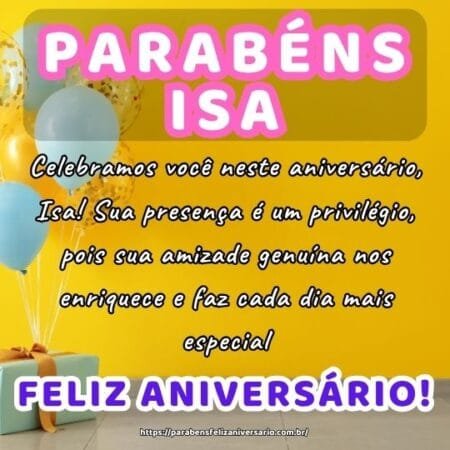 Celebramos você neste aniversário, Isa! Sua presença é um privilégio, pois sua amizade genuína nos enriquece e faz cada dia mais especial. Celebramos você neste aniversário, Isa! Sua presença é um privilégio, pois sua amizade genuína nos enriquece e faz cada dia mais especial.