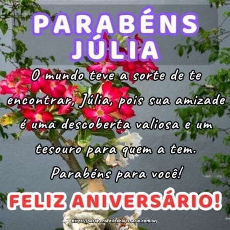 O mundo teve a sorte de te encontrar, Júlia, pois sua amizade é uma descoberta valiosa e um tesouro para quem a tem. Parabéns para você! O mundo teve a sorte de te encontrar, Júlia, pois sua amizade é uma descoberta valiosa e um tesouro para quem a tem. Parabéns para você!
