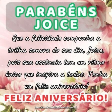 Que a felicidade componha a trilha sonora do seu dia, Joice, pois sua essência tem um ritmo único que inspira a todos. Tenha um feliz aniversário! Que a felicidade componha a trilha sonora do seu dia, Joice, pois sua essência tem um ritmo único que inspira a todos. Tenha um feliz aniversário!