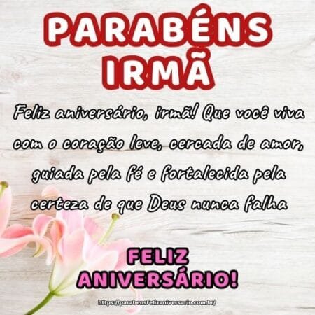 Feliz aniversário, irmã! Que você viva com o coração leve, cercada de amor, guiada pela fé e fortalecida pela certeza de que Deus nunca falha. Feliz aniversário, irmã! Que você viva com o coração leve, cercada de amor, guiada pela fé e fortalecida pela certeza de que Deus nunca falha.