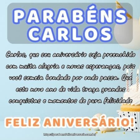 Carlos, que seu aniversário seja preenchido com muita alegria e novas esperanças, pois você semeia bondade por onde passa. Que este novo ano de vida traga grandes conquistas e momentos de pura felicidade.