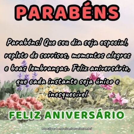 Parabéns! Que seu dia seja especial, repleto de sorrisos, momentos alegres e boas lembranças. Feliz aniversário, que cada instante seja único e inesquecível. Parabéns! Que seu dia seja especial, repleto de sorrisos, momentos alegres e boas lembranças. Feliz aniversário, que cada instante seja único e inesquecível.