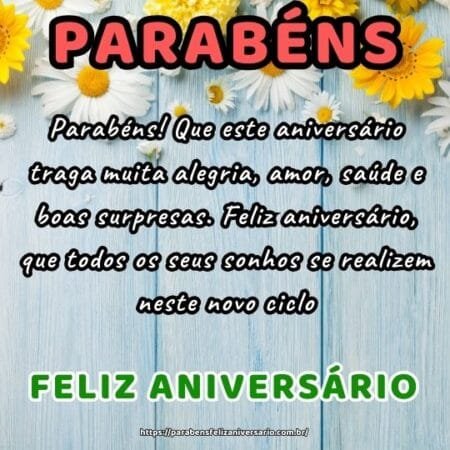 Parabéns! Que este aniversário traga muita alegria, amor, saúde e boas surpresas. Feliz aniversário, que todos os seus sonhos se realizem neste novo ciclo. Parabéns! Que este aniversário traga muita alegria, amor, saúde e boas surpresas. Feliz aniversário, que todos os seus sonhos se realizem neste novo ciclo.