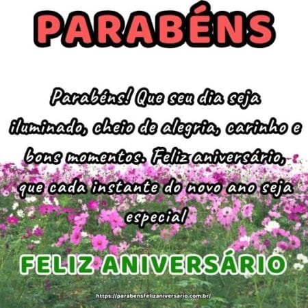 Parabéns! Que seu dia seja iluminado, cheio de alegria, carinho e bons momentos. Feliz aniversário, que cada instante do novo ano seja especial. Parabéns! Que seu dia seja iluminado, cheio de alegria, carinho e bons momentos. Feliz aniversário, que cada instante do novo ano seja especial.
