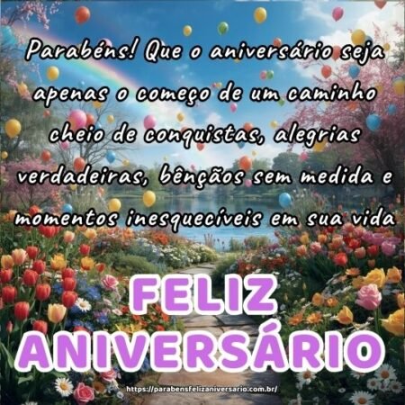 Parabéns! Que o aniversário seja apenas o começo de um caminho cheio de conquistas, alegrias verdadeiras, bênçãos sem medida e momentos inesquecíveis em sua vida. Parabéns! Que o aniversário seja apenas o começo de um caminho cheio de conquistas, alegrias verdadeiras, bênçãos sem medida e momentos inesquecíveis em sua vida.
